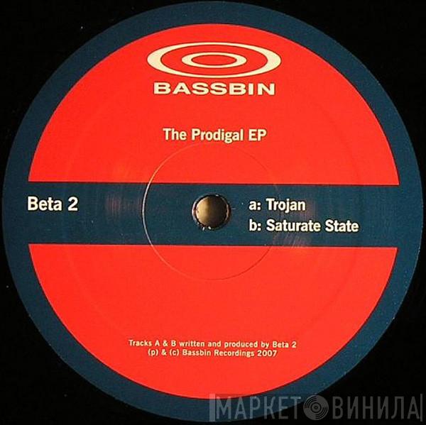 / Beta 2 & Zero Tolerance  Mentality  - The Prodigal EP