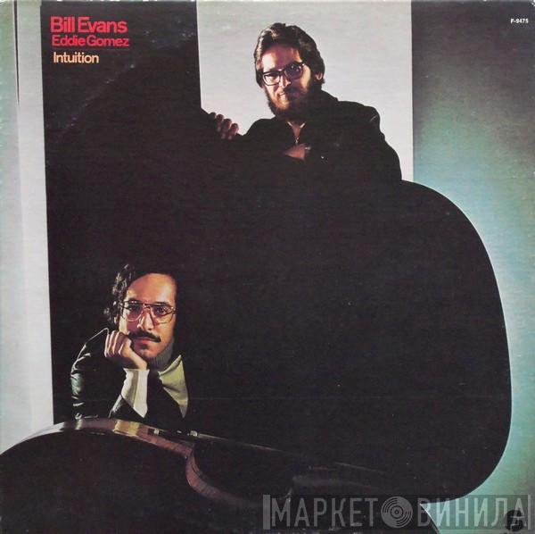 / Bill Evans  Eddie Gomez  - Intuition