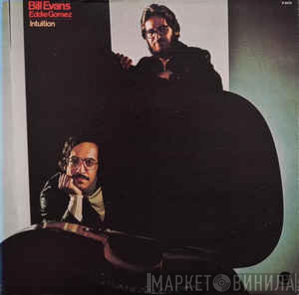 / Bill Evans  Eddie Gomez  - Intuition
