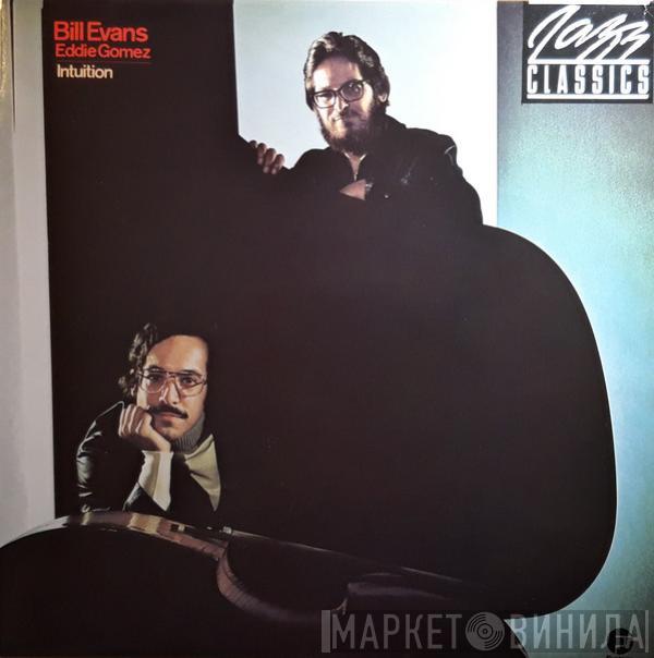 / Bill Evans  Eddie Gomez  - Intuition