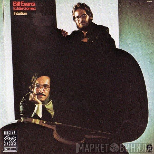 / Bill Evans  Eddie Gomez  - Intuition