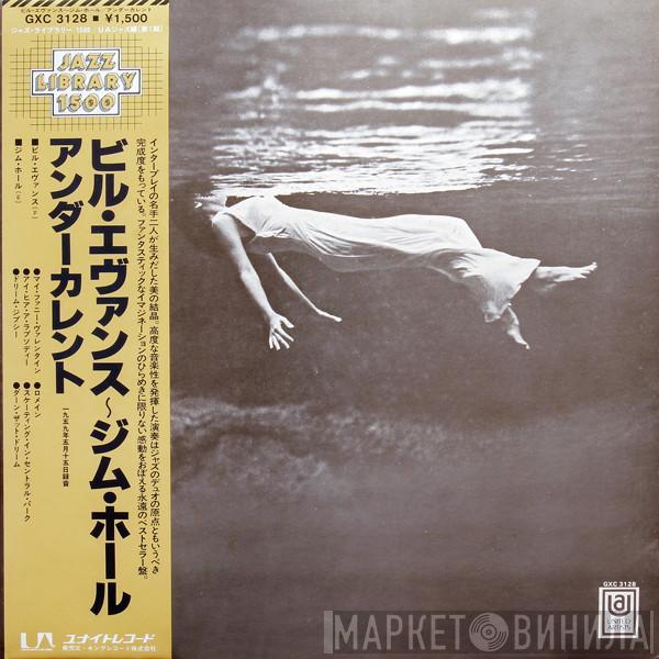 / Bill Evans  Jim Hall  - Undercurrent