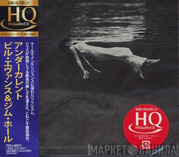 / Bill Evans  Jim Hall  - Undercurrent