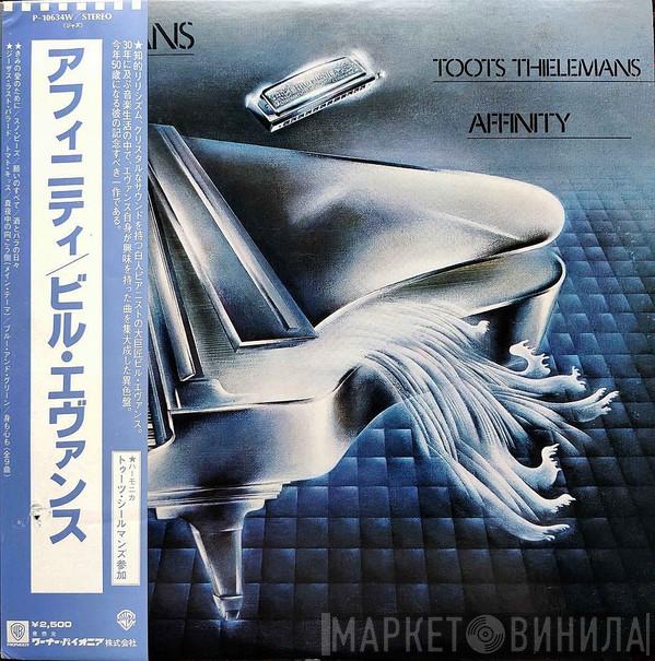 / Bill Evans  Toots Thielemans  - Affinity