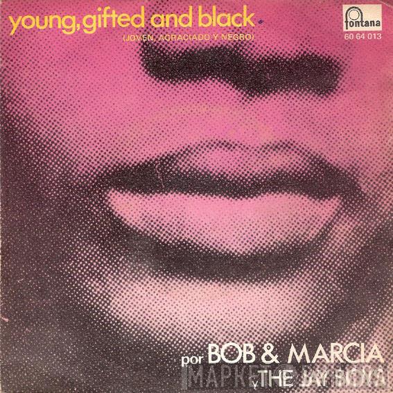 / Bob & Marcia  The Jay Boys  - Young, Gifted And Black (Joven, Agraciado Y Negro)
