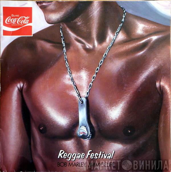 / Bob Marley & The Wailers  Jimmy Cliff  - Reggae Festival