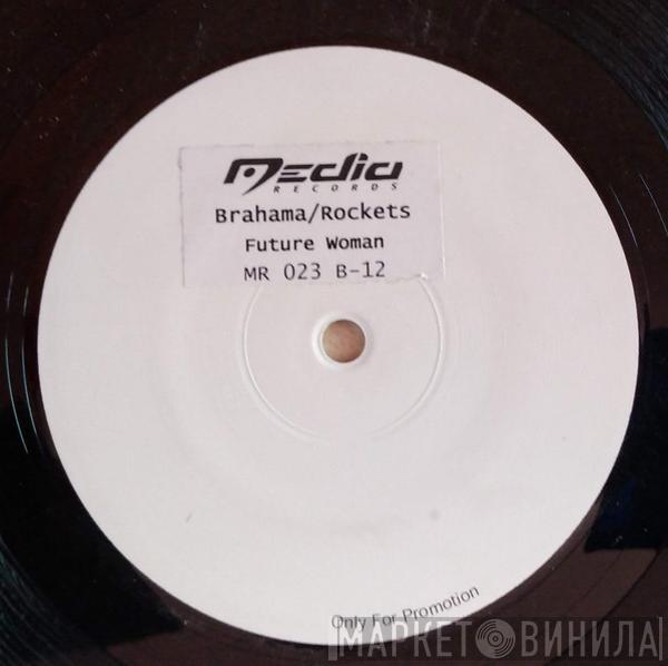 / Brahama  Rockets  - Future Woman (Future Love) (Vinyl 2)