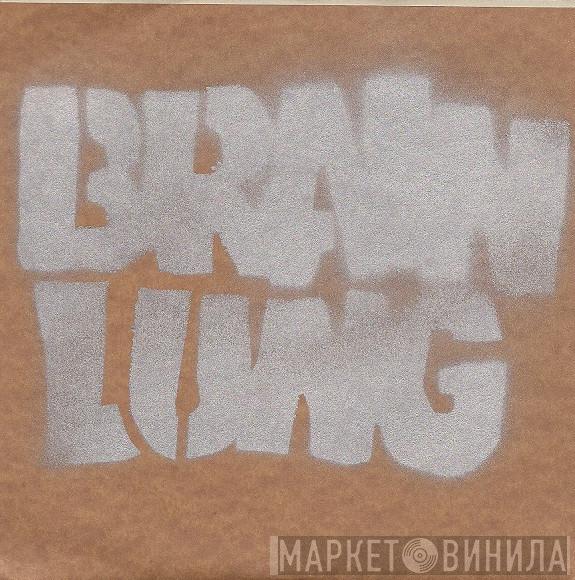 / Brainoil  Iron Lung  - Brain Lung