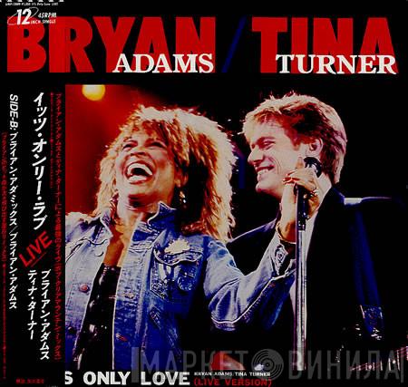 / Bryan Adams  Tina Turner  - It's Only Love