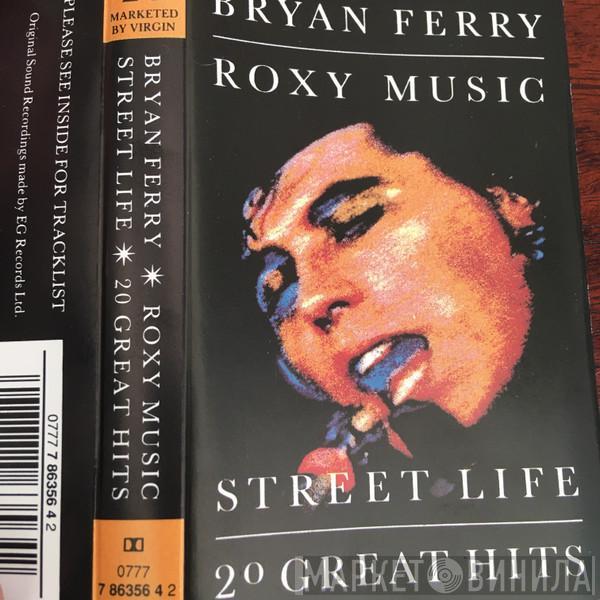 / Bryan Ferry  Roxy Music  - Street Life: 20 Great Hits