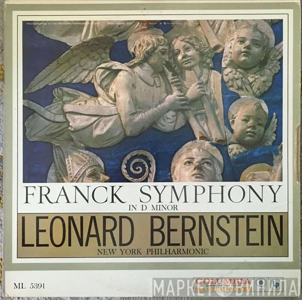 / César Franck , Leonard Bernstein  The New York Philharmonic Orchestra  - Symphony In D Minor