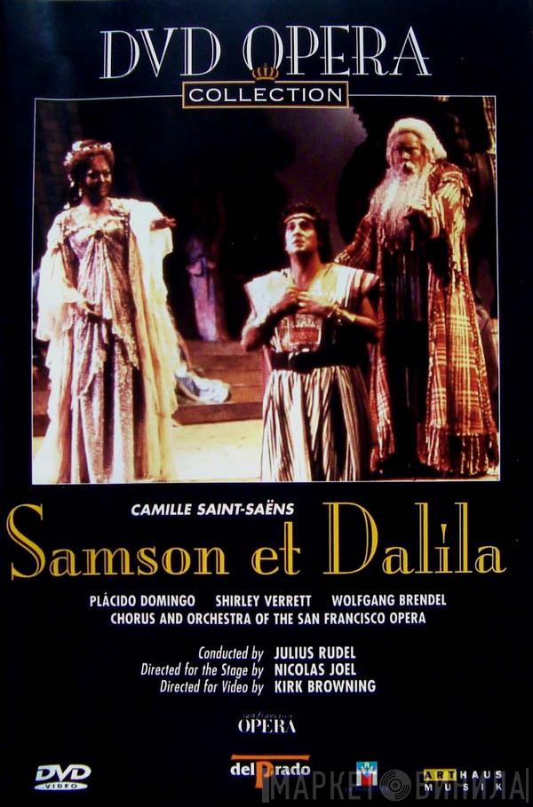 / Camille Saint-Saëns , Placido Domingo , Shirley Verrett , Wolfgang Brendel And San Francisco Opera Chorus , Conducted By San Francisco Opera Orchestra , Directed For The Stage Julius Rudel , Directed For Video By Nicolas Joel  Kirk Browning  - Samson Et Dalila
