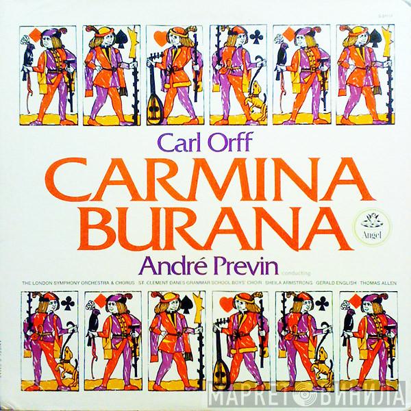 / Carl Orff , André Previn & The London Symphony Orchestra , London Symphony Chorus , St. Clement Danes Grammar School Boys' Choir , Sheila Armstrong , Gerald English  Thomas Allen  - Carmina Burana