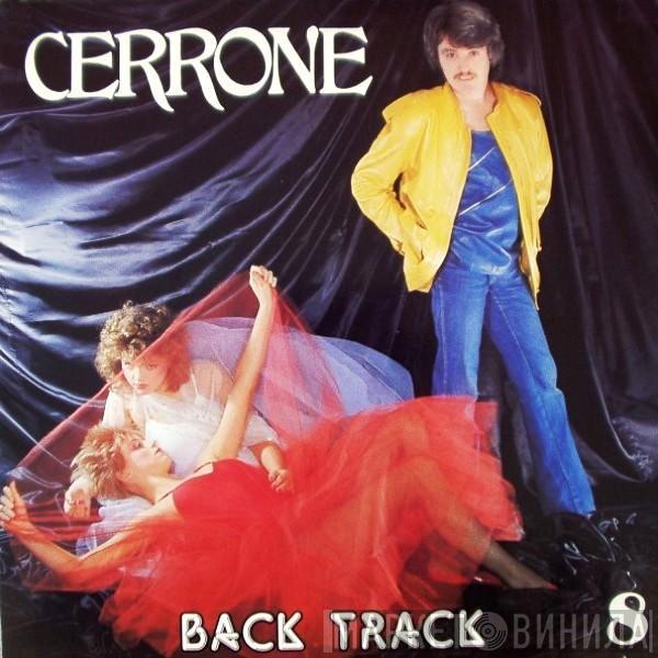 / Cerrone And Cerrone  Nanette Workman  - Cerrone VIII - Back Track