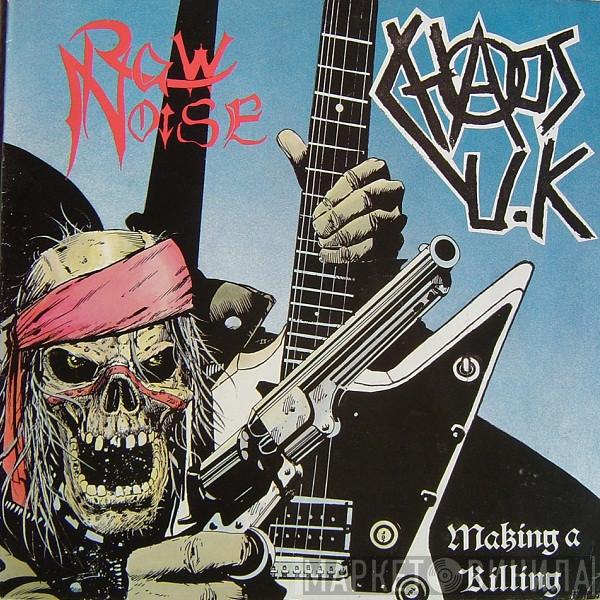/ Chaos UK  Raw Noise  - Making A Killing