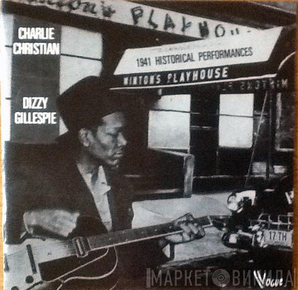 / Charlie Christian  Dizzy Gillespie  - 1941 Historical Performances