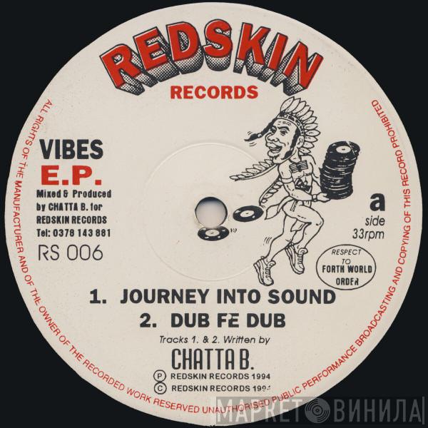 / Chatter B  Potential Bad Boy  - Vibes E.P.