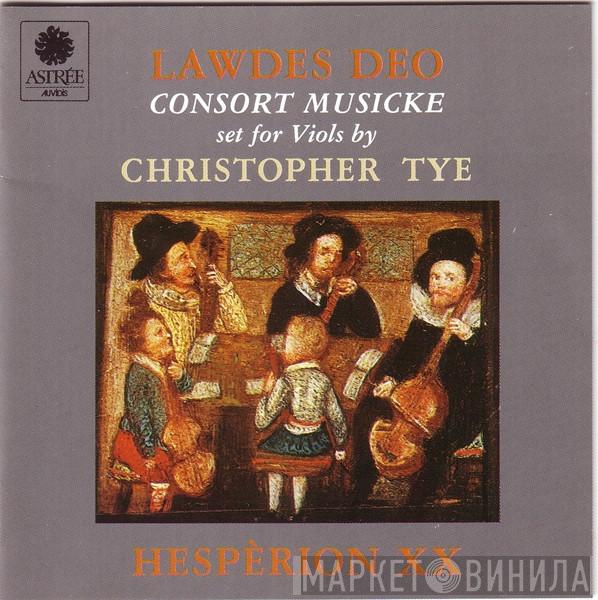 / Christopher Tye , Hespèrion XX  Jordi Savall  - Lawdes Deo