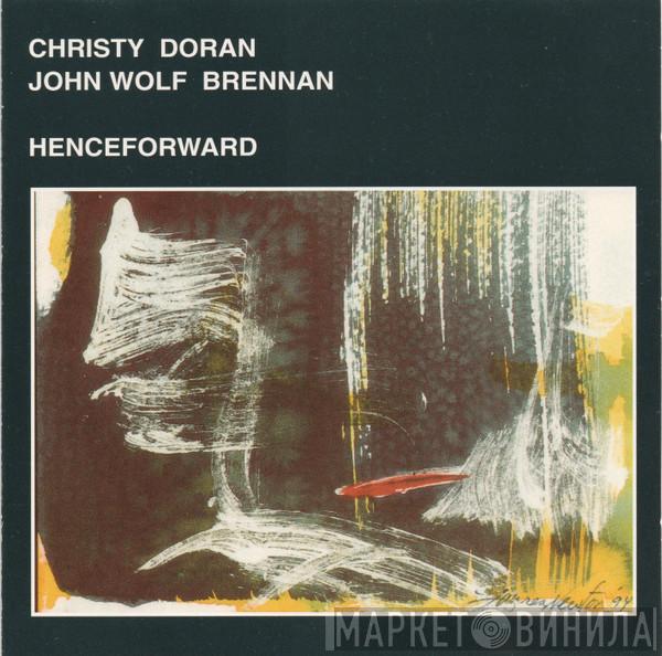 / Christy Doran  John Wolf Brennan  - Henceforward
