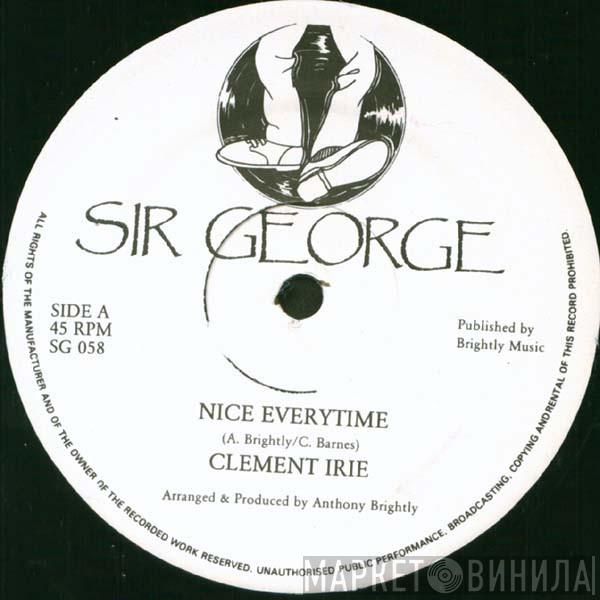 / Clement Irie  Pure Silk  - Nice Everytime