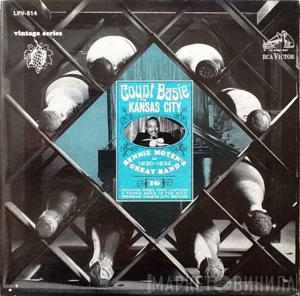 / Count Basie  Bennie Moten's Kansas City Orchestra  - Count Basie In Kansas City: Bennie Moten's Great Band Of 1930-1932