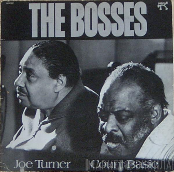 / Count Basie  Big Joe Turner  - The Bosses