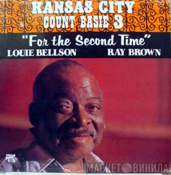 / Count Basie  Kansas City 3  - For The Second Time