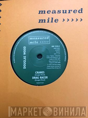 - Cranes / Drag Racer / Sprocket Shuffle