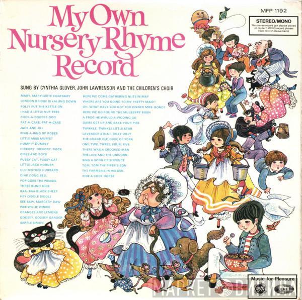 / Cynthia Glover With John Lawrenson  The Children's Choir   - My Own Nursery Rhyme Record