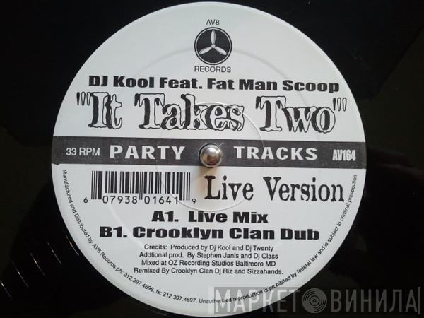 / DJ Kool  Fatman Scoop  - It Takes Two - Live Version