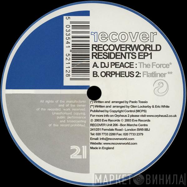 / DJ Peace  Orpheus 2  - Recoverworld Residents EP 1
