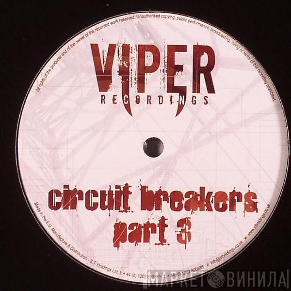 / DJ Probe & Sylo & Future Bound  Entity   - Circuit Breakers Part 3