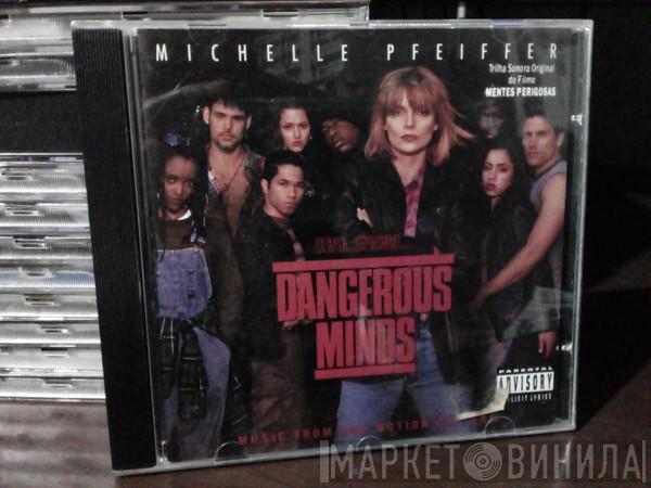  - Dangerous Minds (Music From The Motion Picture) / Trilha Sonora Original Do Filme Mentes Perigosas