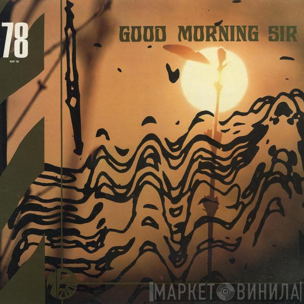 / Daniel J. White  Alan Feanch  - Good Morning Sir