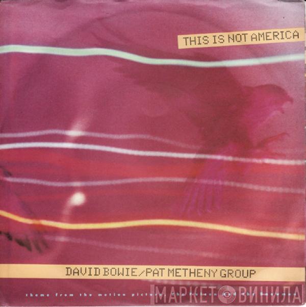/ David Bowie  Pat Metheny Group  - This Is Not America