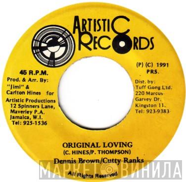 / Dennis Brown  Cutty Ranks  - Original Loving