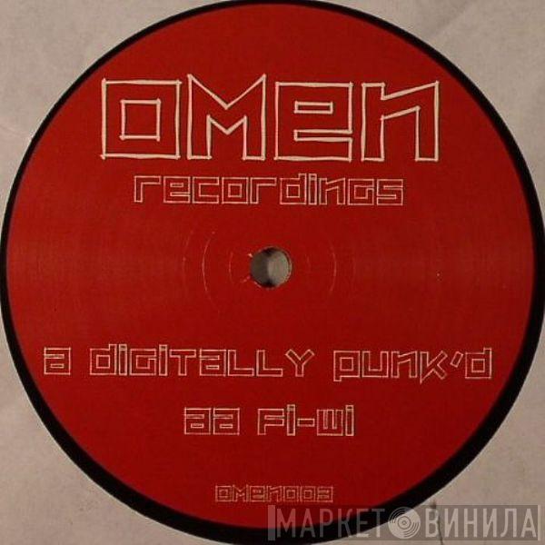  - Digitally Punk'd / Fi-Wi