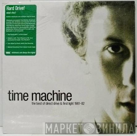 / Direct Drive   First Light   - Time Machine - The Best Of Direct Drive & First Light 1981-82