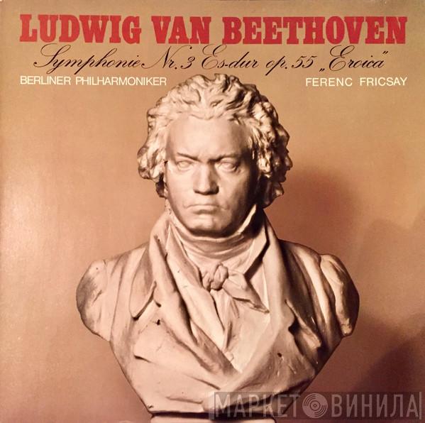 / Dirigent: Ludwig van Beethoven , Ferenc Fricsay  Berliner Philharmoniker  - Eroica - Sinfonie Nr. 3 In Es-Dur