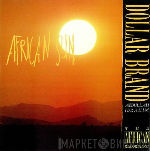 / Dollar Brand  Abdullah Ibrahim  - African Sun