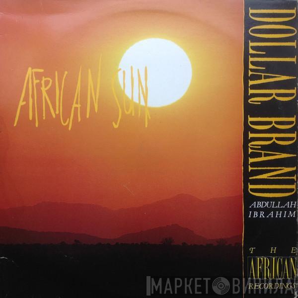 / Dollar Brand  Abdullah Ibrahim  - African Sun