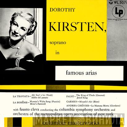 / Dorothy Kirsten , Fausto Cleva , Columbia Symphony Orchestra  The Metropolitan Opera House Orchestra  - Famous Arias
