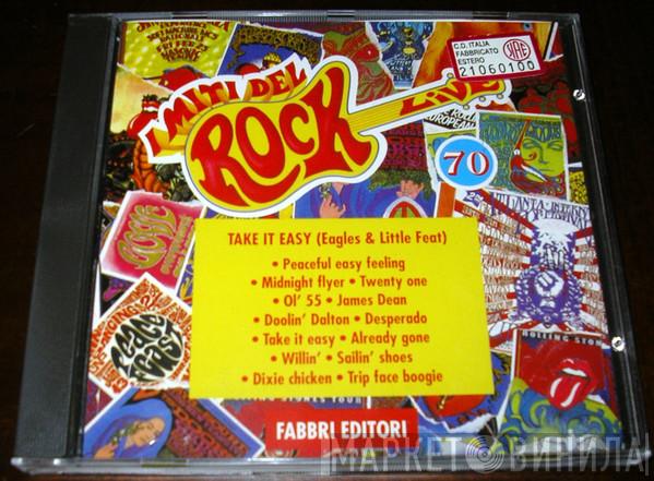 / Eagles  Little Feat  - Take It Easy