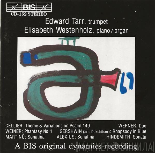 / Edward H. Tarr  Elisabeth Westenholz  - Music By Gershwin, Martinů, Alexius, Hindemith, Cellier, Werner & Weiner