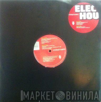 - Electrohouse Vinyl/Cuatro