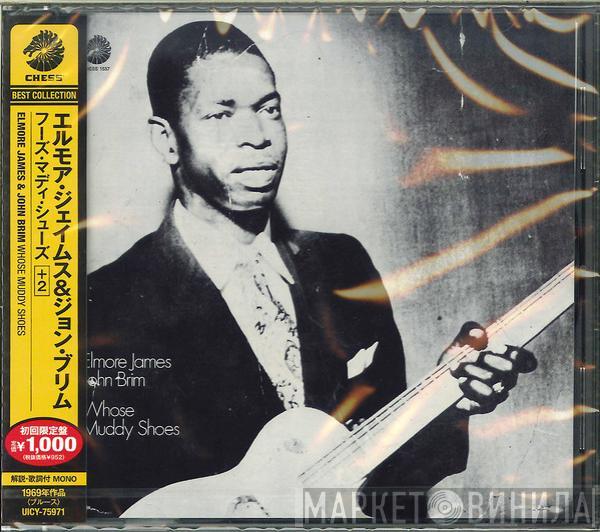 / Elmore James  John Brim  - Whose Muddy Shoes