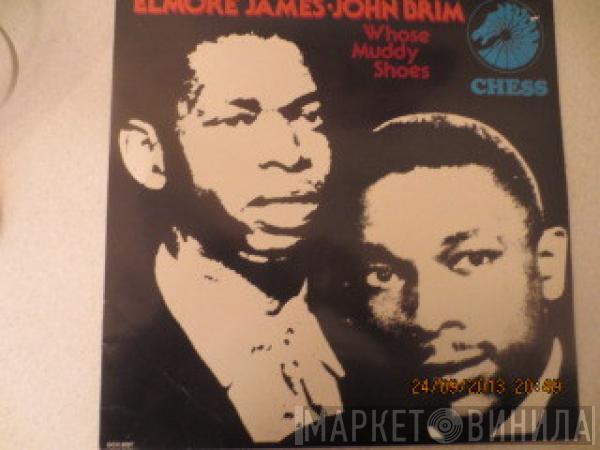 / Elmore James  John Brim  - Whose Muddy Shoes