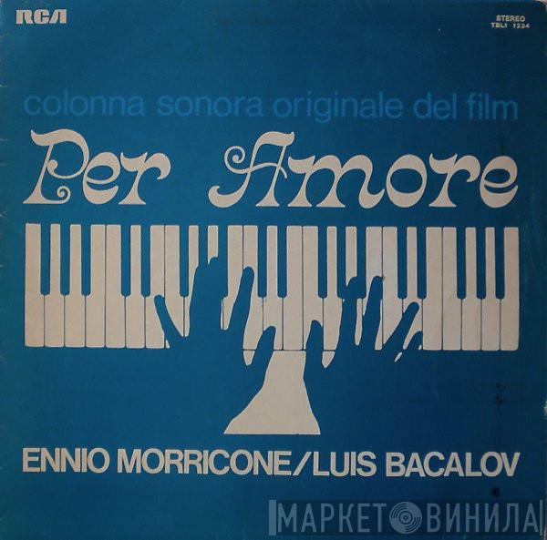 / Ennio Morricone  Luis Bacalov  - Per Amore (Colonna Sonora Originale Del Film)