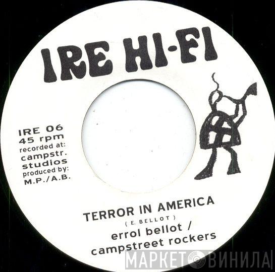 / Errol Bellot  Campstreet Rockers  - Terror In America