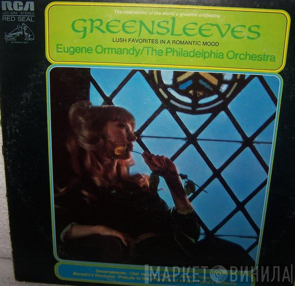 / Eugene Ormandy  The Philadelphia Orchestra  - Greensleeves